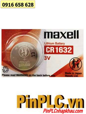 Pin Maxell CR1632; Pin đồng xu 3v lithium Maxell CR1632 (140mAh) _Cell in Japan chính hãng